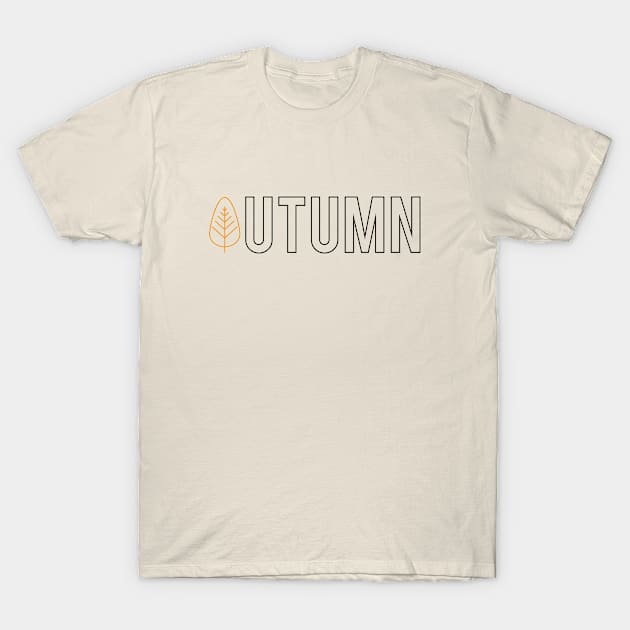 Autumn leaf text T-Shirt by BleizerShtorn